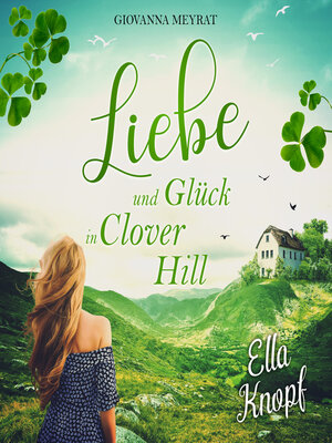 cover image of Liebe und Glück in Clover Hill